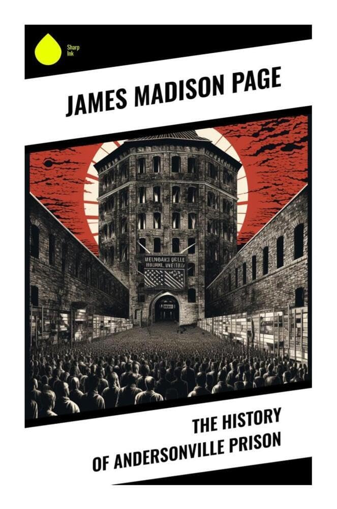 The History of Andersonville Prison German history