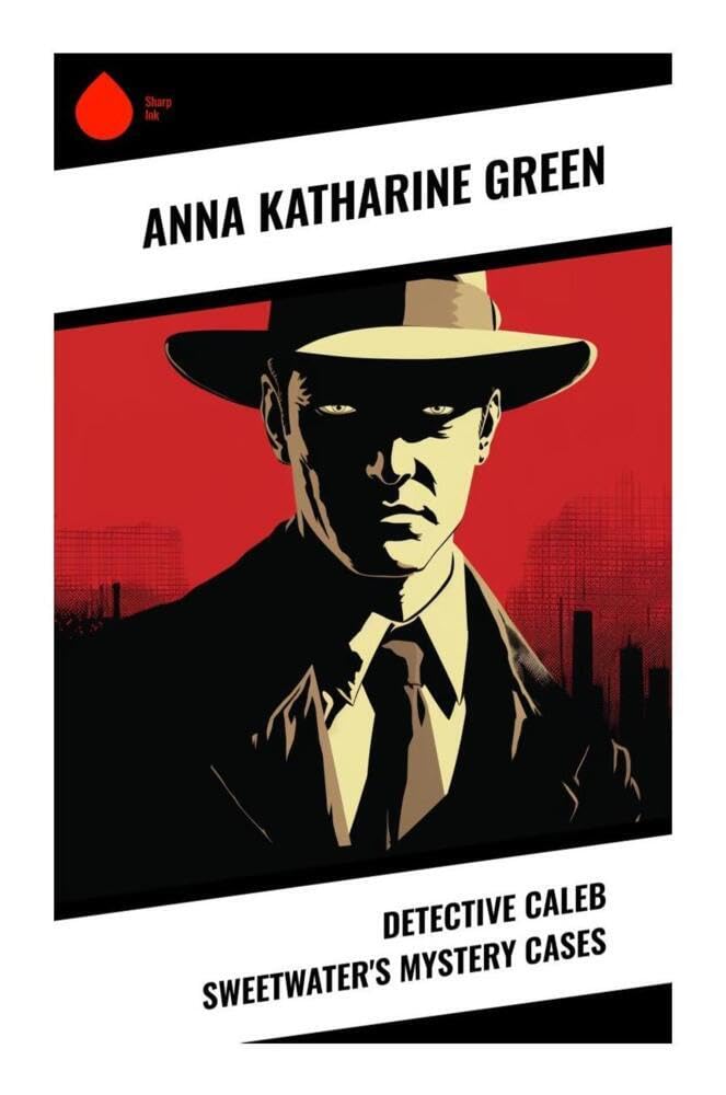 Detective Caleb Sweetwater's Mystery Cases Historical Fiction