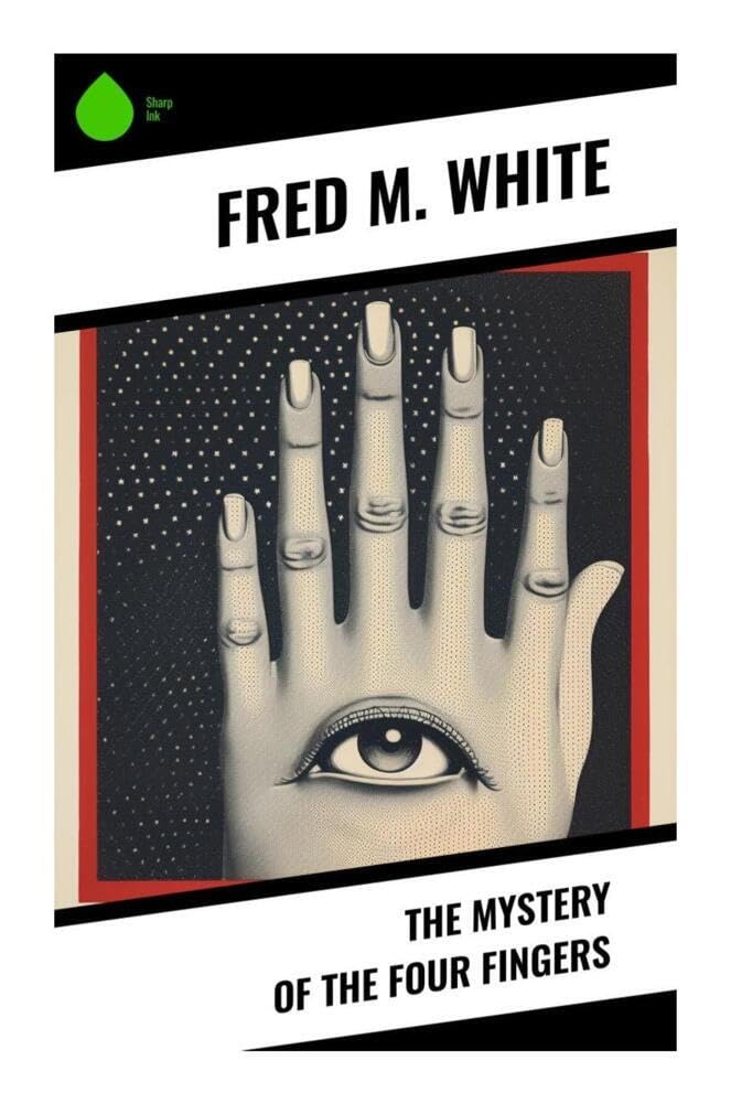 The Mystery of the Four Fingers Horror & Mystery