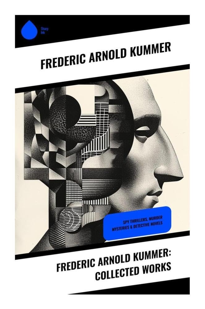 Frederic Arnold Kummer: Collected Works Contemporary literature