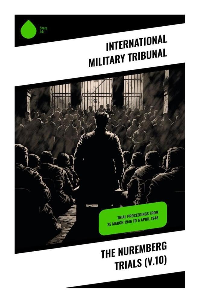 The Nuremberg Trials (V.10) German history