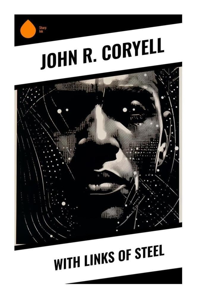 With Links of Steel Contemporary literature