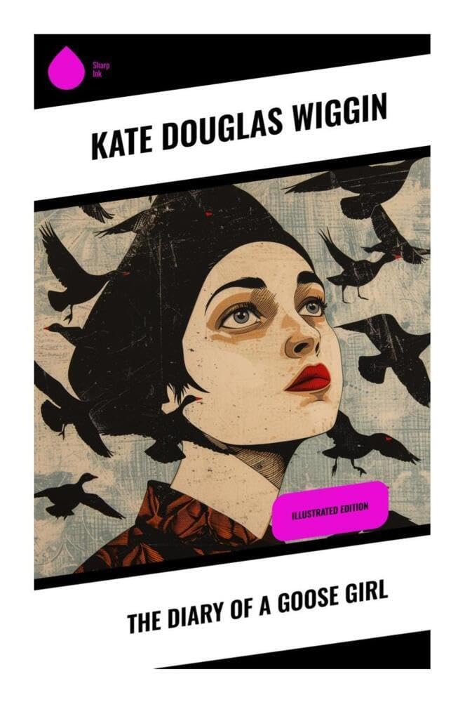 The Diary of a Goose Girl Novels & Short Stories