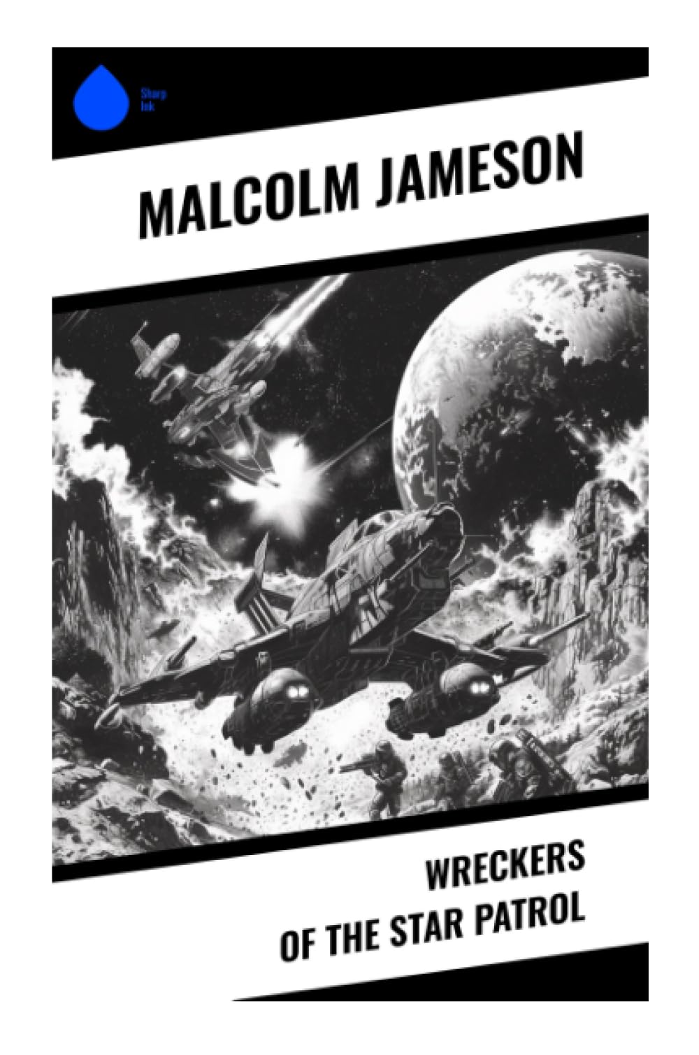 Wreckers of the Star Patrol Action & Adventure