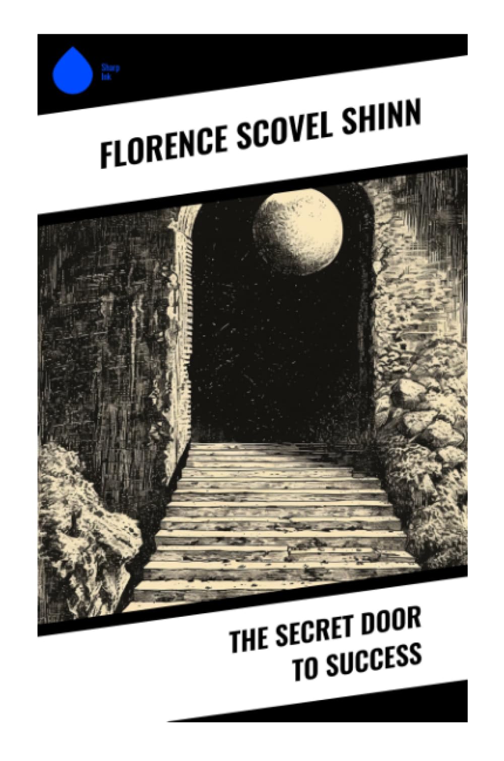 The Secret Door to Success Business, Finance & Career