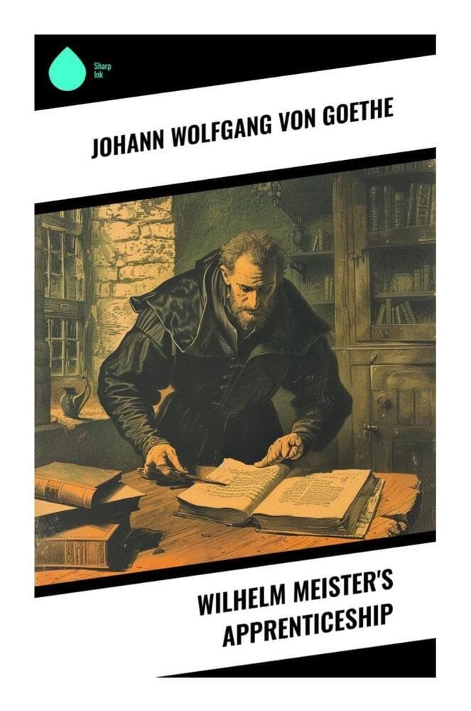 Wilhelm Meister's Apprenticeship Classics