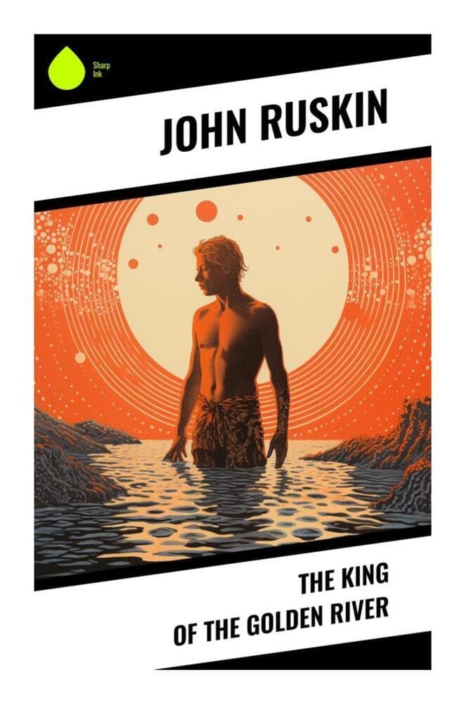 The King of the Golden River Fairy Tales & Legends