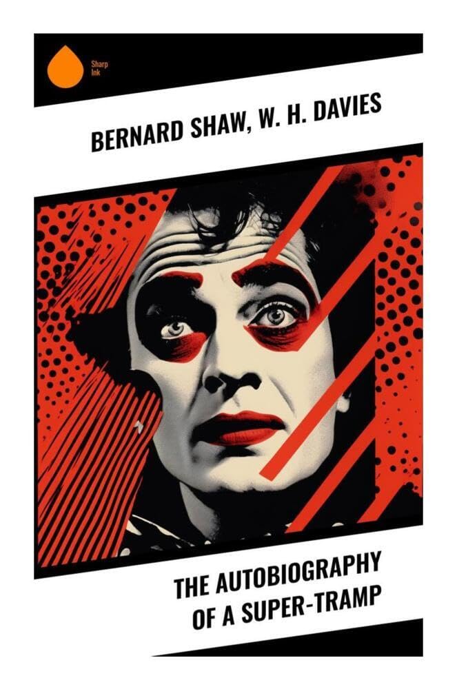 The Autobiography of a Super-Tramp Contemporary literature