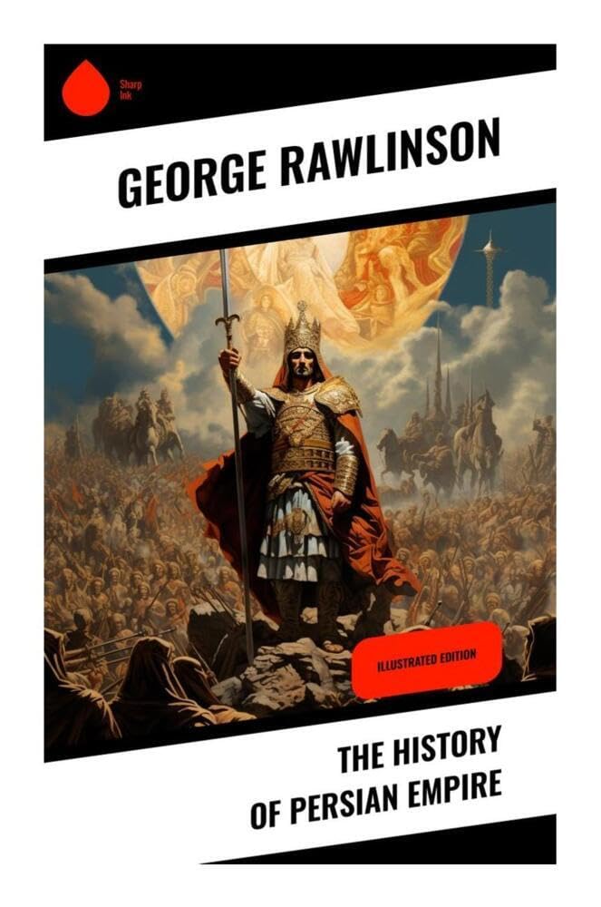 The History of Persian Empire Social Sciences