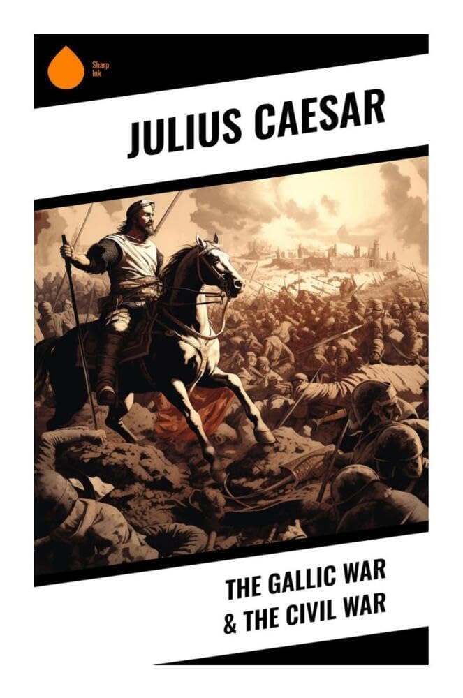 Product Image: The Gallic War & The Civil War