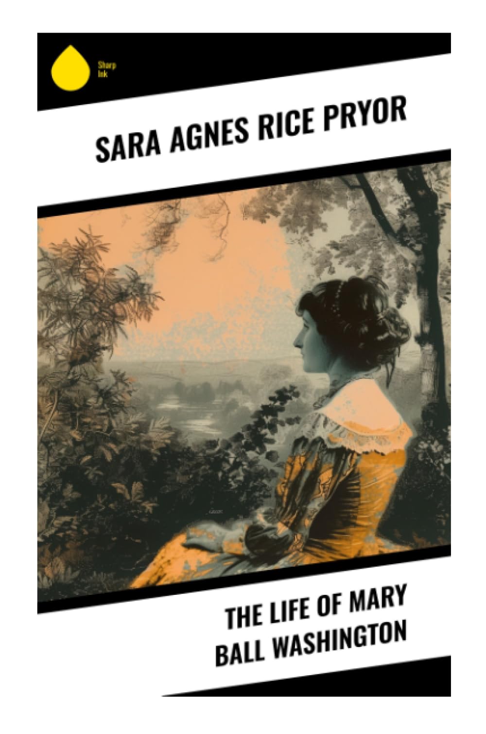 The Life of Mary Ball Washington Memories