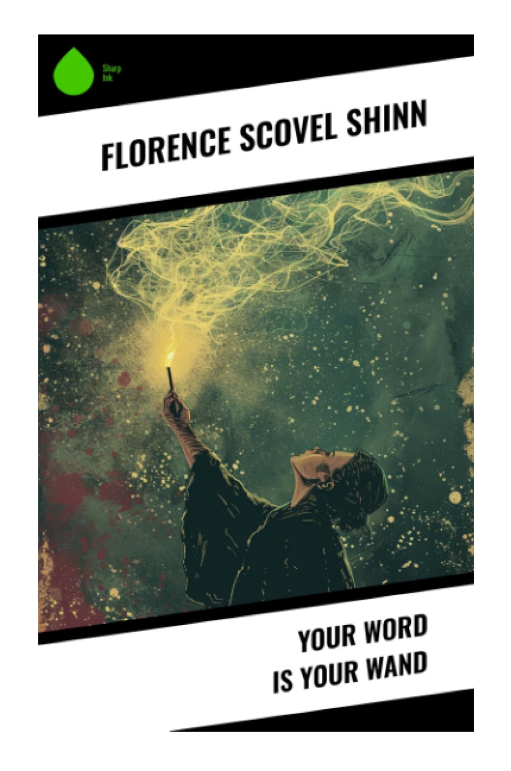 Your Word is Your Wand Business, Finance & Career