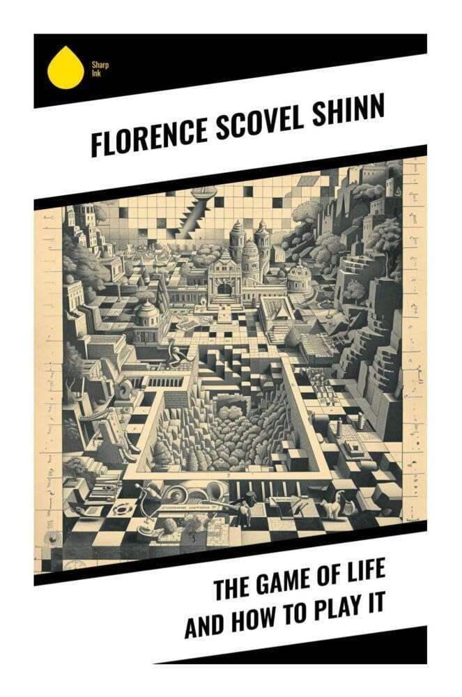 The Game of Life and How to Play It Business, Finance & Career