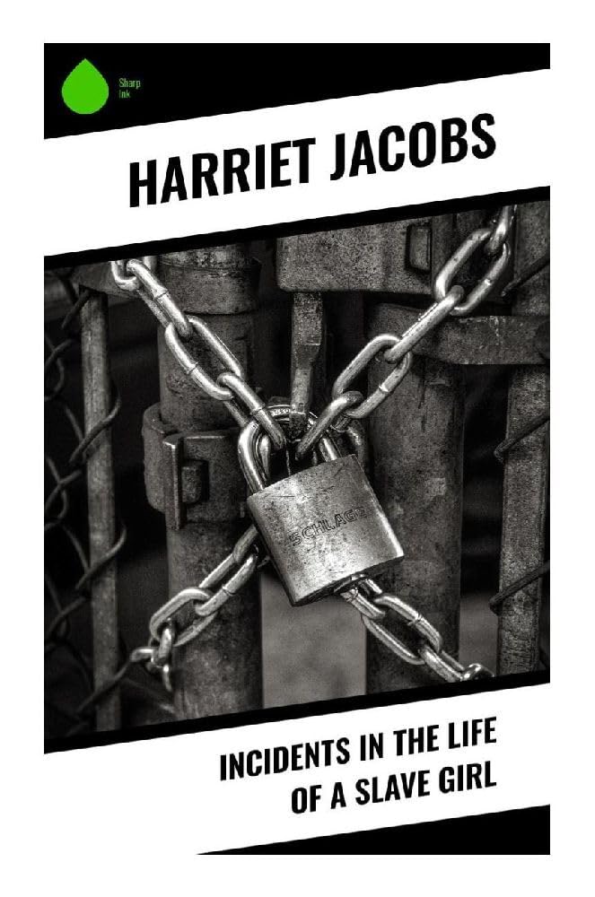 Incidents in the Life of a Slave Girl Books