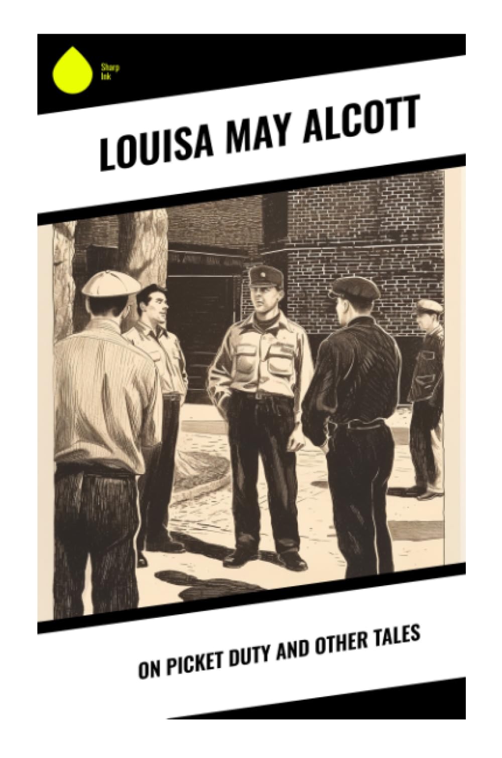 On Picket Duty and Other Tales Essays & Short Stories