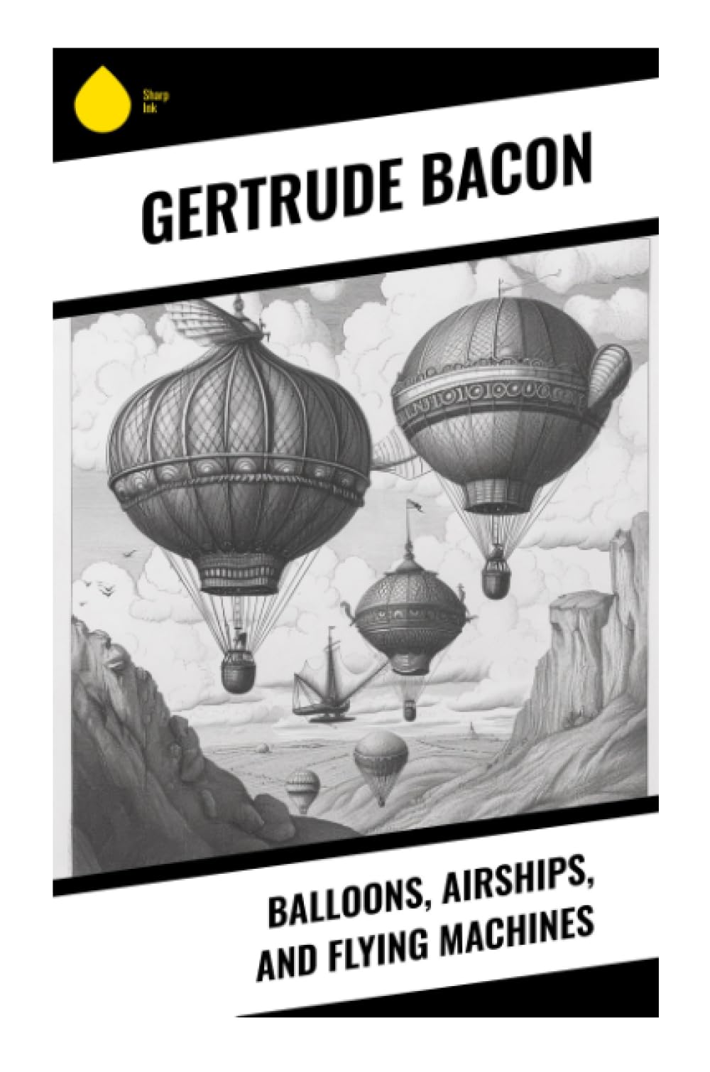 Balloons, Airships, and Flying Machines Social Sciences
