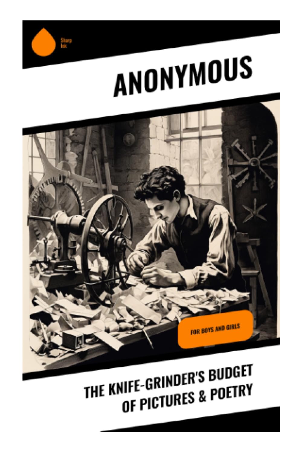 The Knife-Grinder's Budget of Pictures & Poetry Non-fiction
