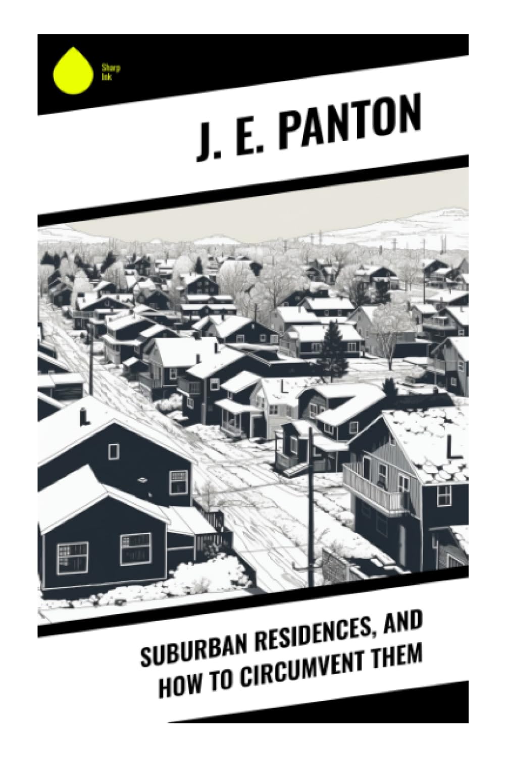 Suburban Residences, and How to Circumvent Them Classics
