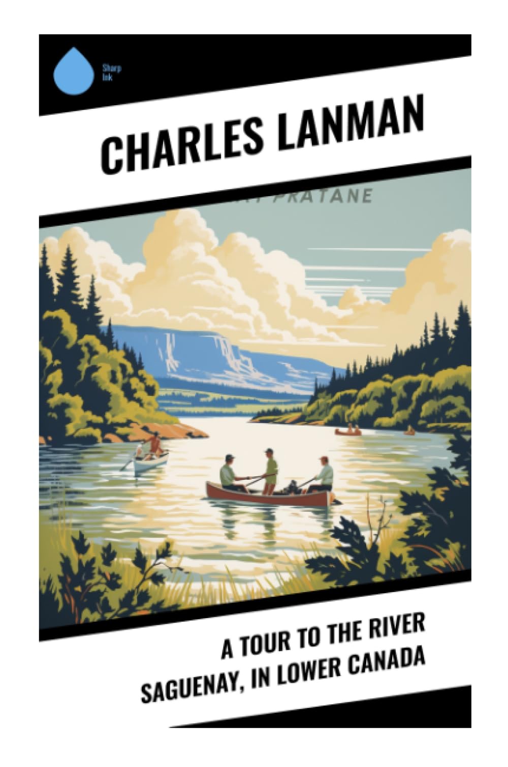 A Tour to the River Saguenay, in Lower Canada Leisure, Home & Garden