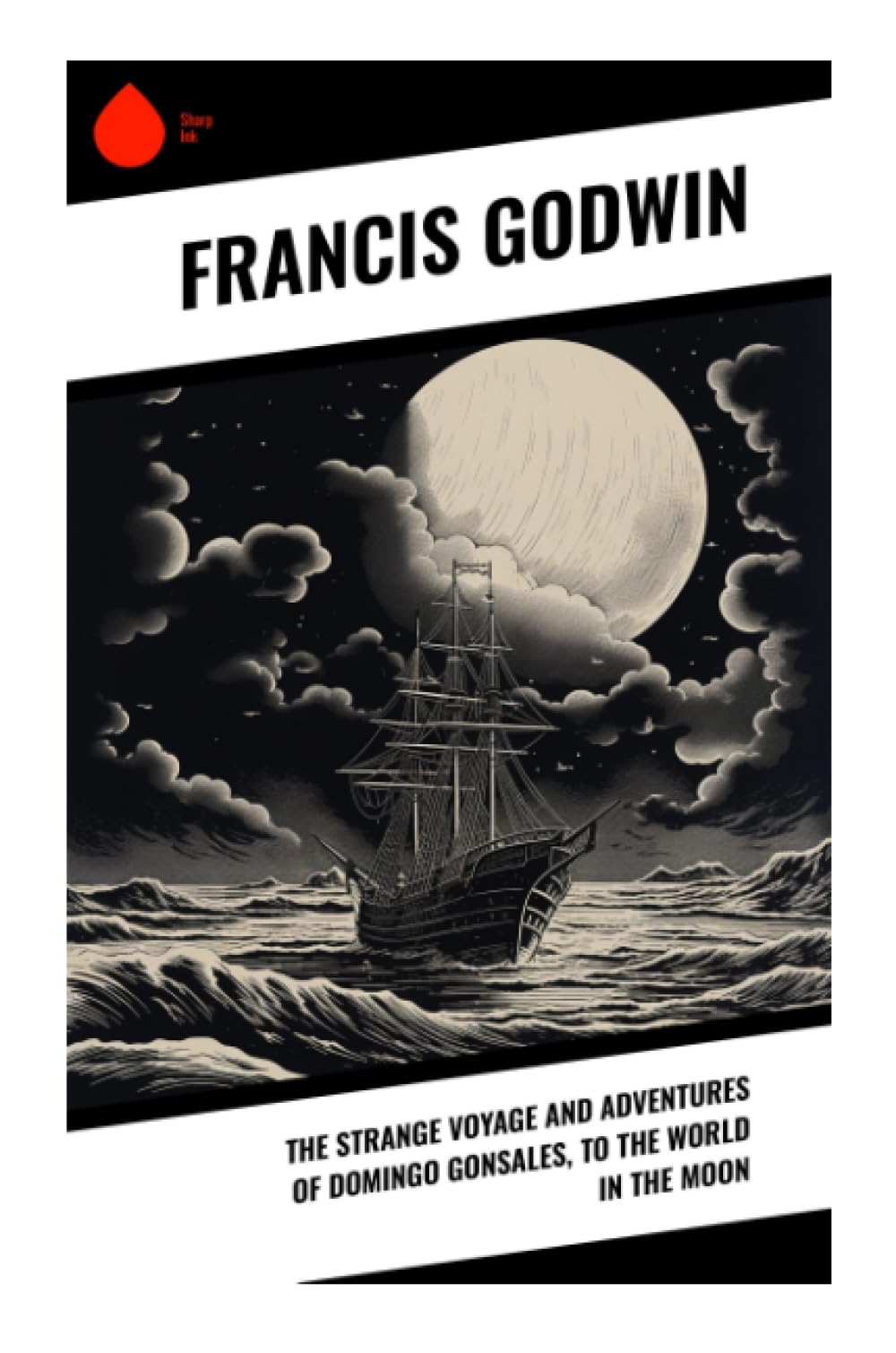 The Strange Voyage and Adventures of Domingo Gonsales, to the World in the Moon Humour & Satire