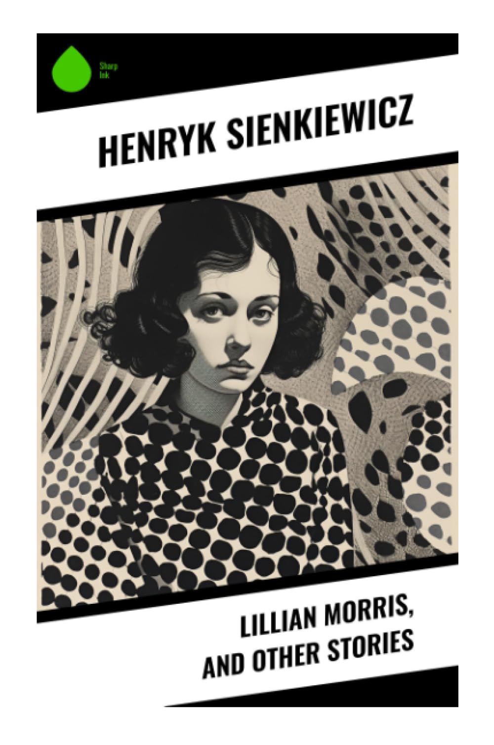 Lillian Morris, and Other Stories Essays & Short Stories