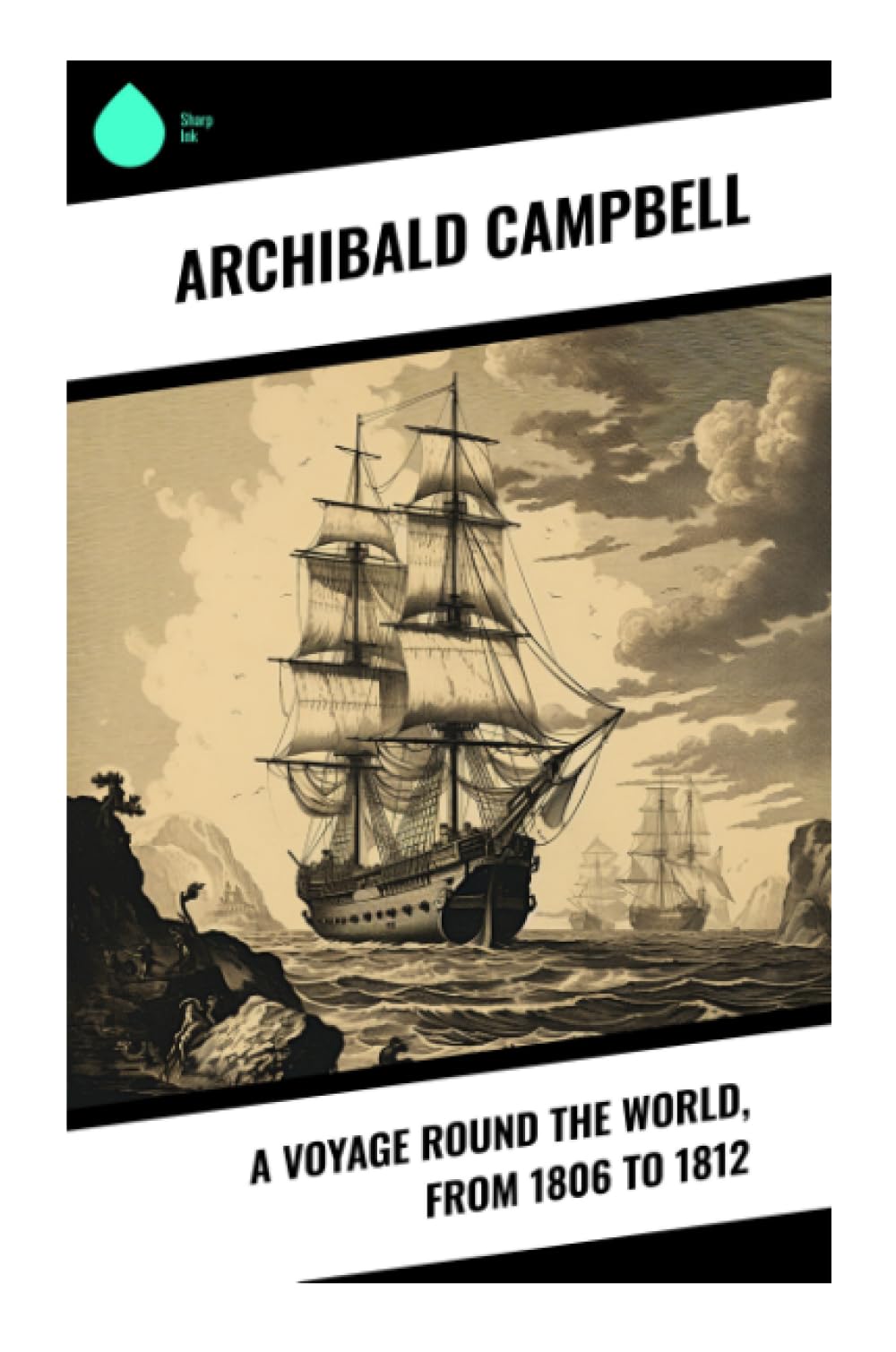 A Voyage Round the World, from 1806 to 1812 Leisure, Home & Garden
