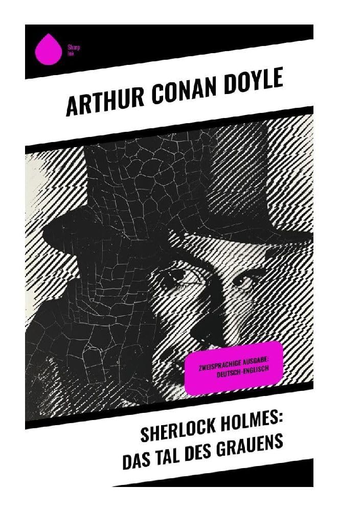 Sherlock Holmes: Das Tal des Grauens: Zweisprachige Ausgabe: Deutsch-Englisch Contemporary literature