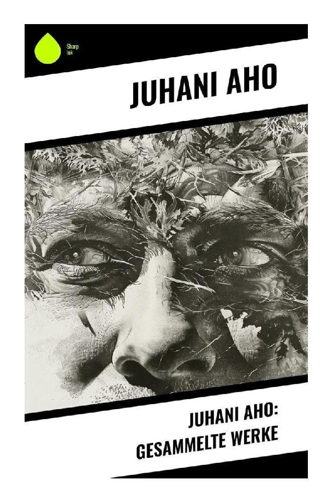 Juhani Aho: Gesammelte Werke Classics