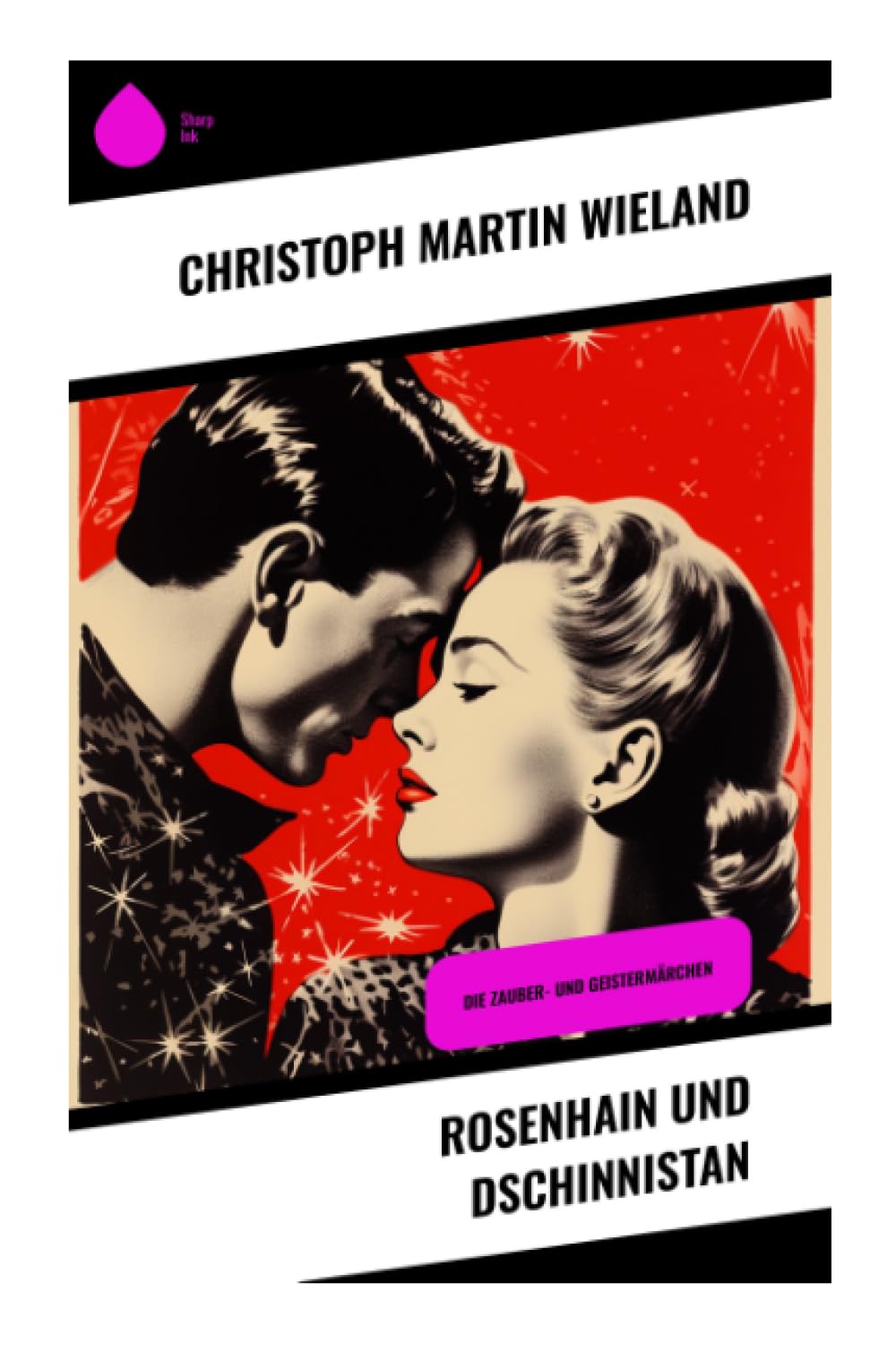 Rosenhain und Dschinnistan Fairy Tales & Legends