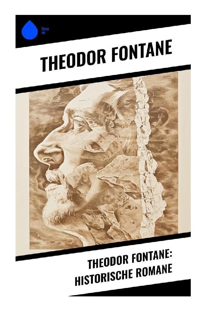 Theodor Fontane: Historische Romane Action & Adventure