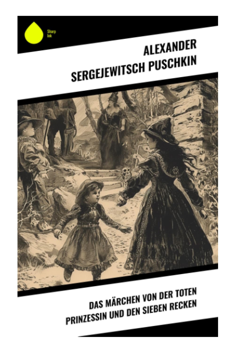 Das Märchen von der toten Prinzessin und den sieben Recken Fairy Tales & Legends