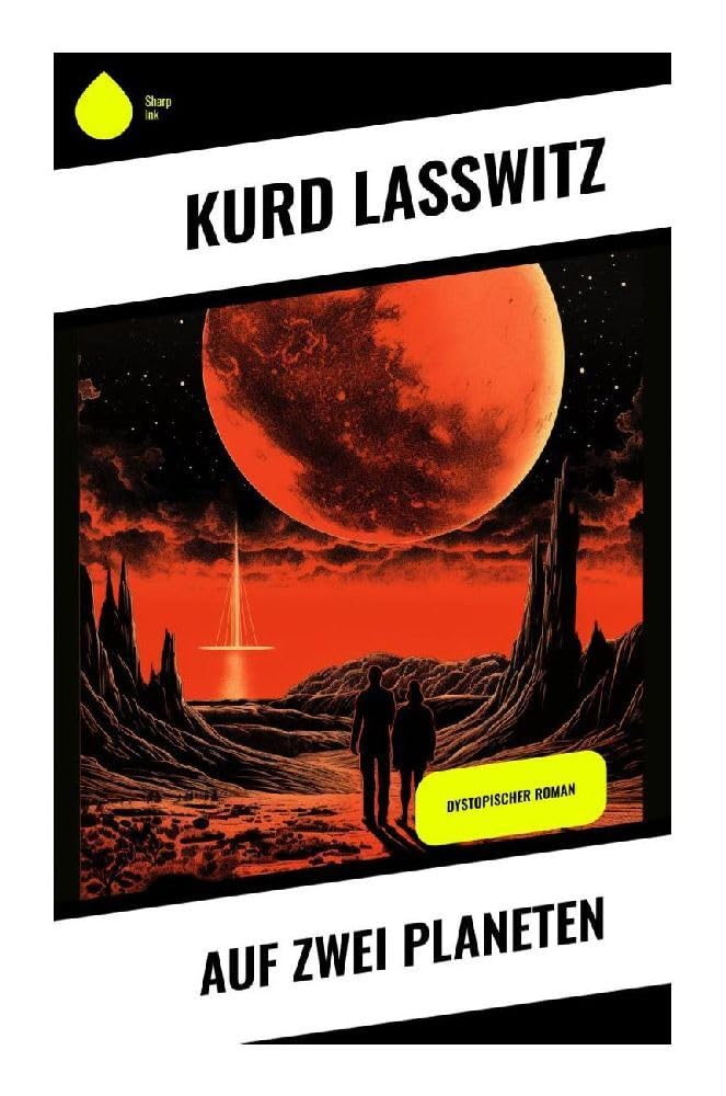 Auf zwei Planeten: Dystopischer Roman Classics