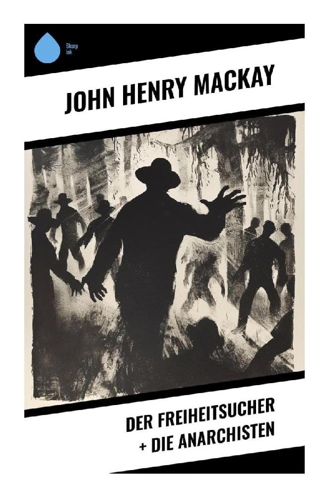 Der Freiheitsucher + Die Anarchisten Law