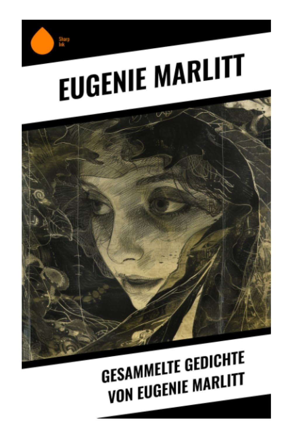 Gesammelte Gedichte von Eugenie Marlitt Poetry