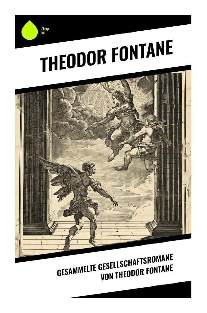Gesammelte Gesellschaftsromane von Theodor Fontane Classics