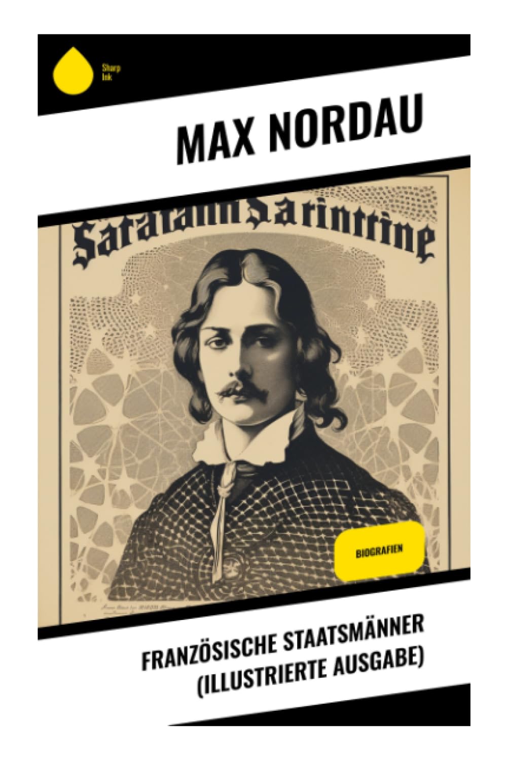 Französische Staatsmänner (Illustrierte Ausgabe) Memories