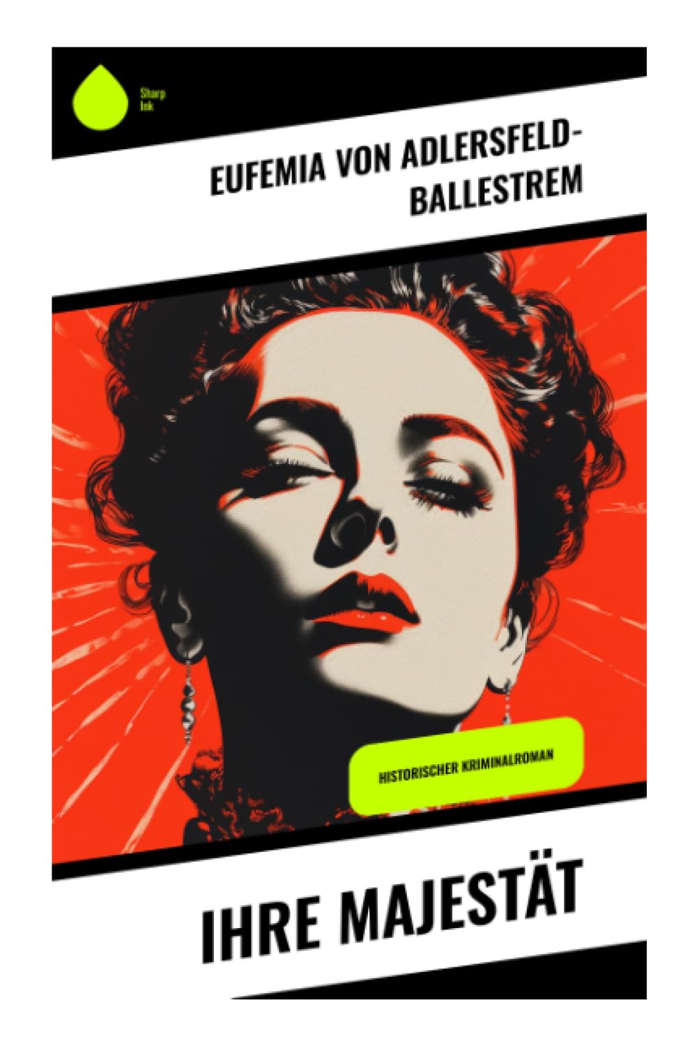 Ihre Majestät Historical Fiction
