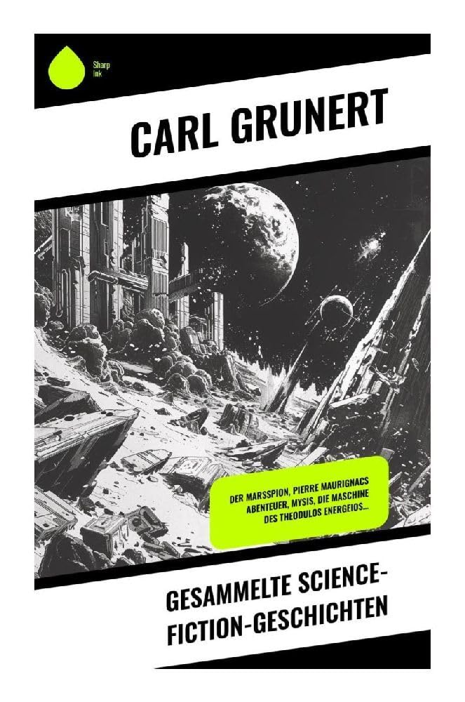 Gesammelte Science-Fiction-Geschichten Contemporary literature