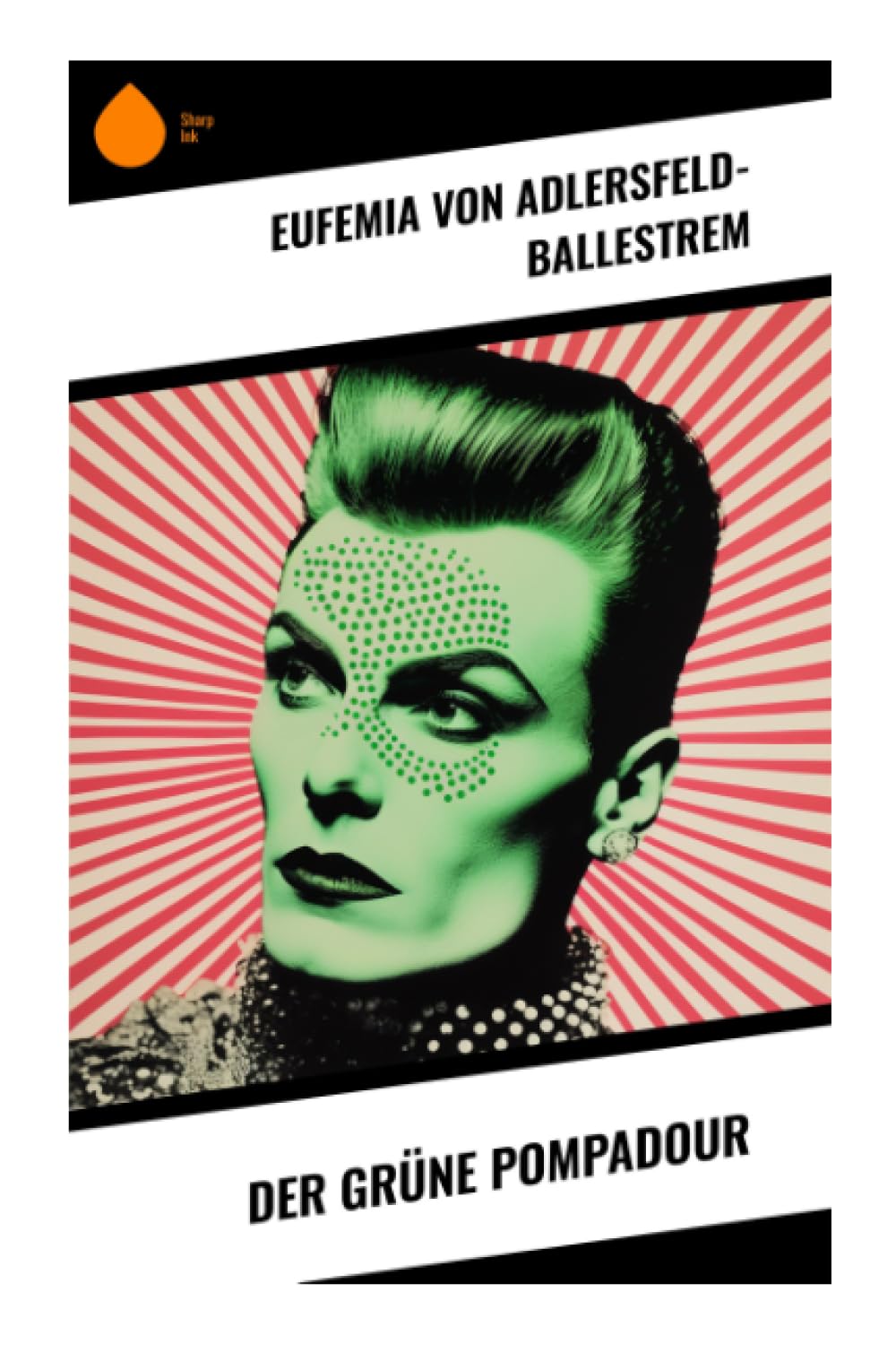 Der grüne Pompadour Historical Fiction