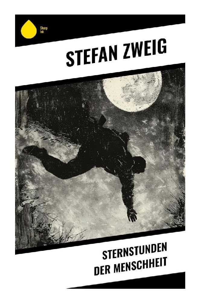 Sternstunden der Menschheit Art & Literature