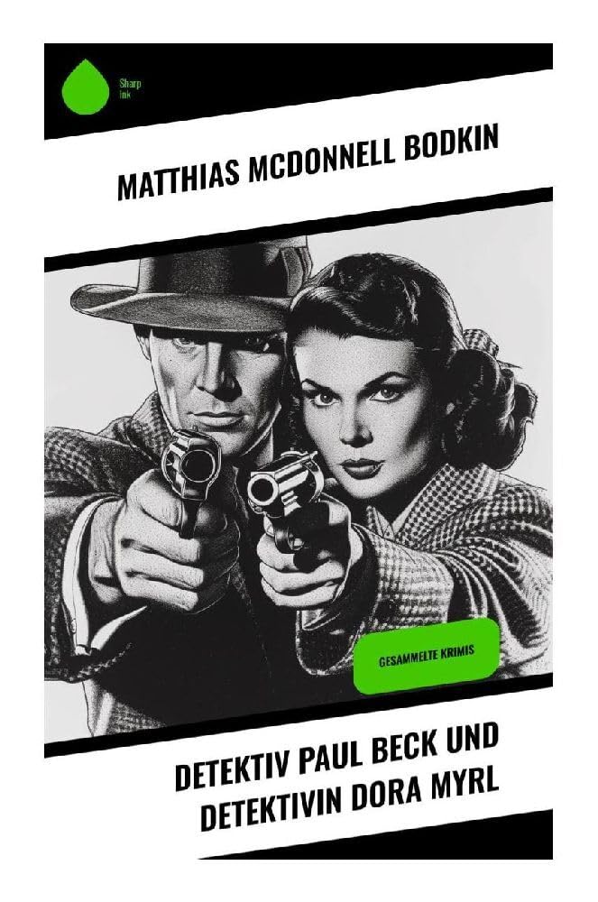 Detektiv Paul Beck und Detektivin Dora Myrl Historical Fiction