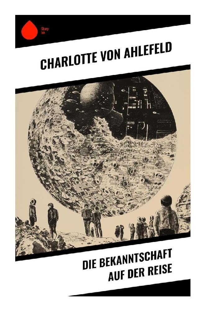 Die Bekanntschaft auf der Reise Historical Fiction