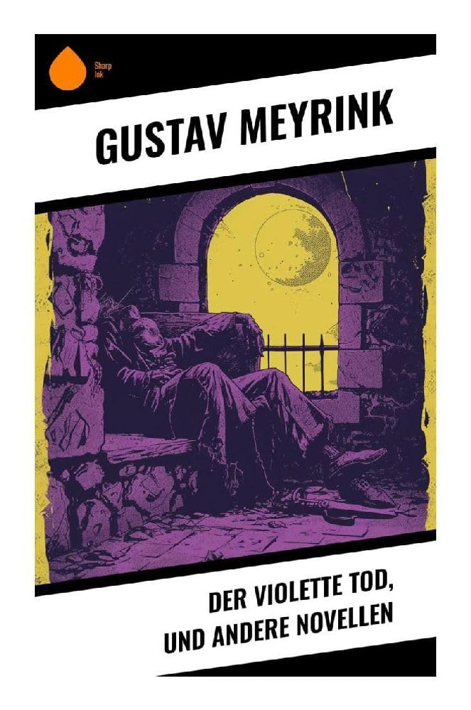 Der violette Tod, und andere Novellen Horror & Mystery