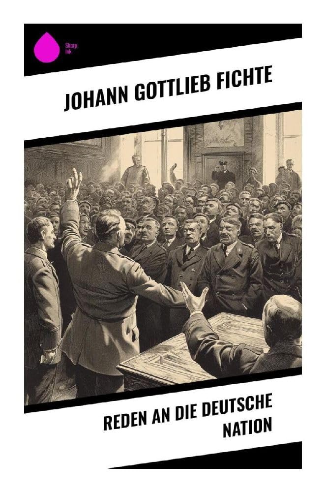 Reden an die deutsche Nation Philosophy