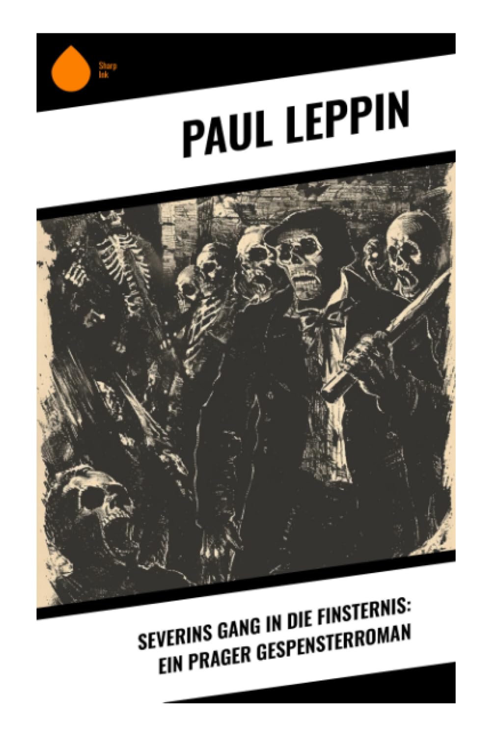 Severins Gang in die Finsternis: Ein Prager Gespensterroman Historical Fiction
