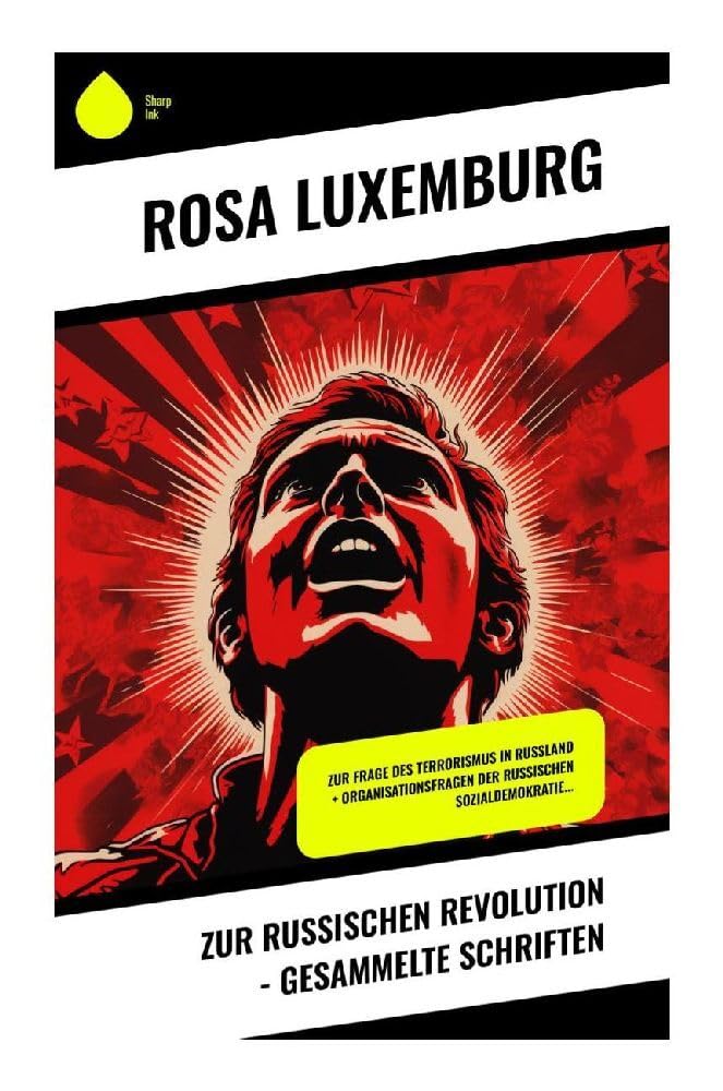 Zur russischen Revolution - Gesammelte Schriften Law