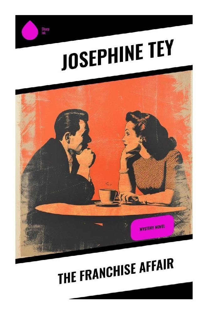 The Franchise Affair Historical Fiction