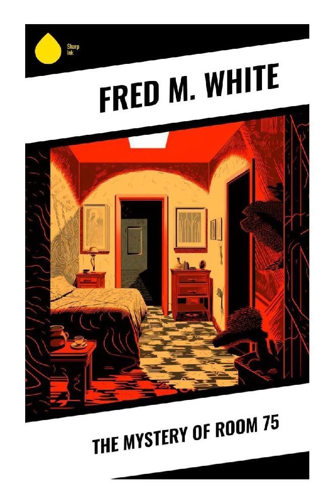 The Mystery of Room 75 Historical Fiction