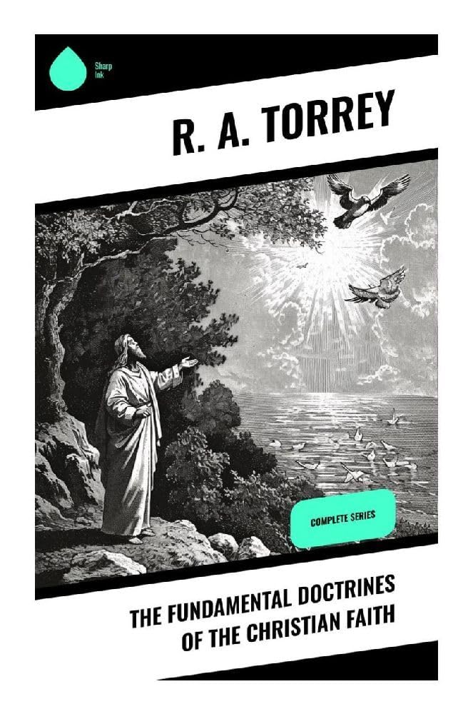 The Fundamental Doctrines of the Christian Faith Religion & Esotericism