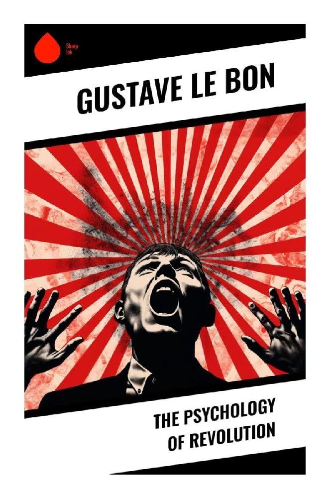 The Psychology of Revolution Psychology